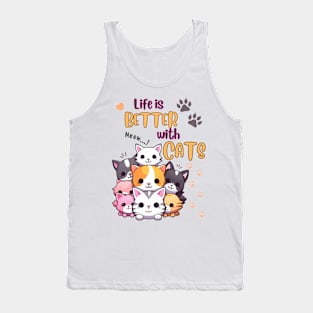 life is better with cats Tank Top